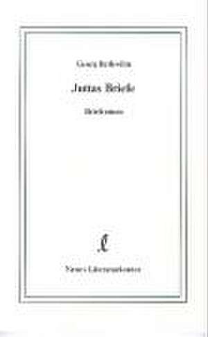 Juttas Briefe de Georg Rethwilm