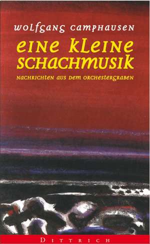 Eine kleine Schachmusik de Wolfgang Camphausen