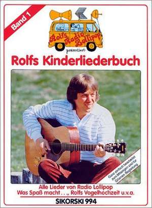 Rolfs Kinderliederbuch I de Rolf Zuckowski