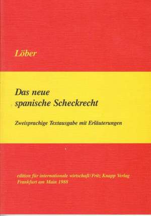 Das neue spanische Scheckrecht de Burckhardt Löber