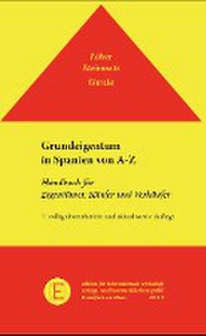 Grundeigentum in Spanien de Burckhardt Löber