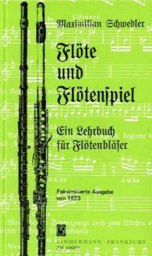 Flöte und Flötenspiel de Maximilian Schwedler