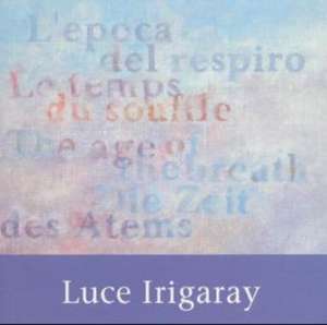 Die Zeit des Atems de Luce Irigaray