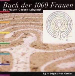 Buch der 1000 Frauen 1 de Dagmar von Garnier