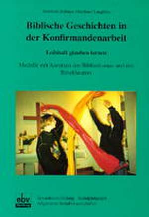 Biblische Geschichten in der Konfirmandenarbeit de Reinhard Hübner