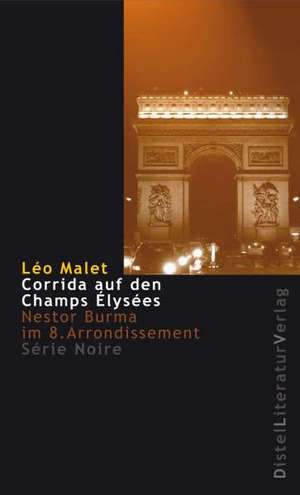 Corrida auf den Champs-Élysées de Léo Malet