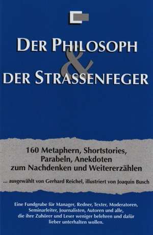 Der Philosoph und der Strassenfeger de Gerhard Reichel