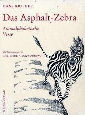 Das Asphalt-Zebra de Hans Krieger