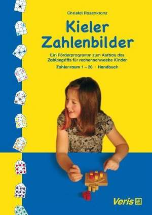 Kieler Zahlenbilder. Zahlenraum 1-20. Handbuch de Christel Rosenkranz