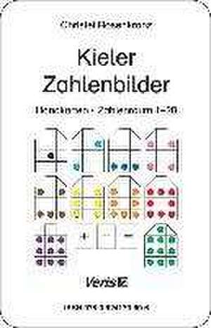 Kieler Zahlenbilder. Ein Förderprogramm zum Aufbau des Zahlbegriffs für rechenschwache Kinder / Kieler Zahlenbilder de Christel Rosenkranz