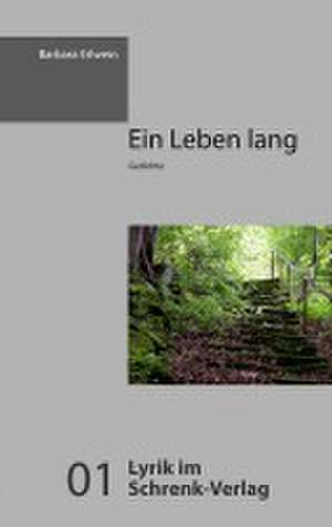 Ein Leben Lang de Barbara Erlwein