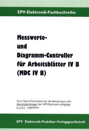 Messwerte- und Diagramm-Controller für Arbeitsblätter IV B de Günter Teichmann