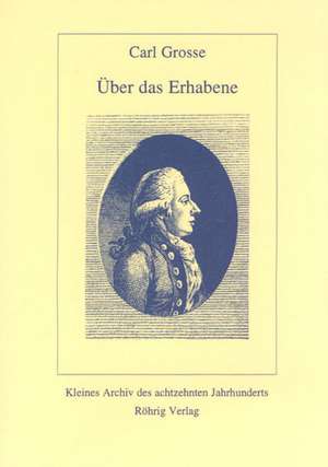 Über das Erhabene de Carl Grosse