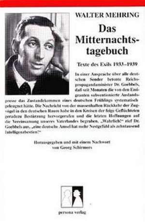 Das Mitternachtstagebuch. Texte des Exils 1933-1939 de Walter Mehring