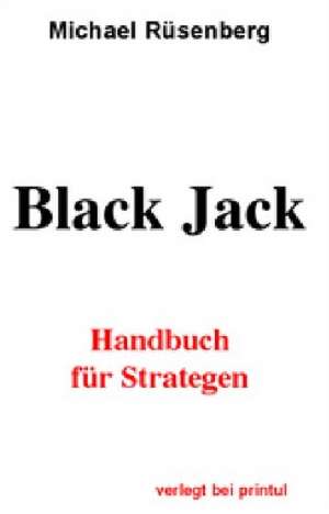 Black Jack de Michael Rüsenberg