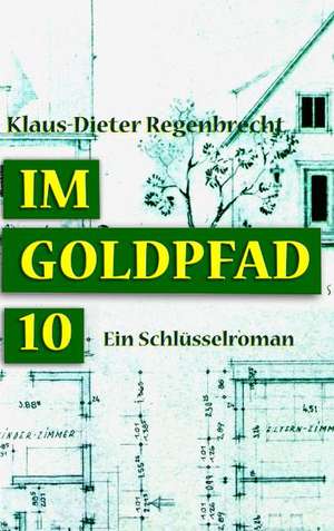 Im Goldpfad 10 de Klaus-Dieter Regenbrecht