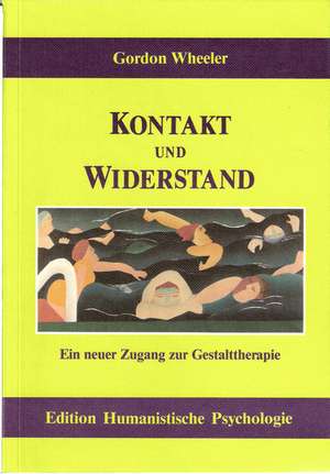 Kontakt und Widerstand de Gordon Wheeler