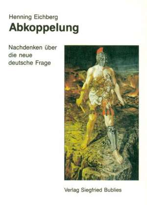 Abkoppelung de Henning Eichberg