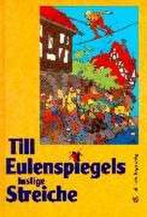 Till Eulenspiegels lustige Streiche de Thomas Ostwald