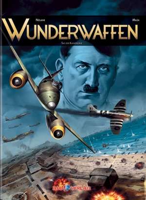 Wunderwaffen 5 de Richard D. Nolane