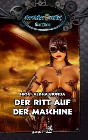 SteamPunk - Erotics: Der Ritt auf der Maschine de Tanya Carpenter