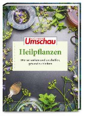 Apotheken Umschau: Heilpflanzen de Hans Haltmeier