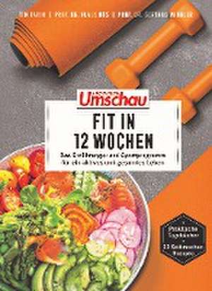 Apotheken Umschau: Fit in 12 Wochen de Klaus Bös