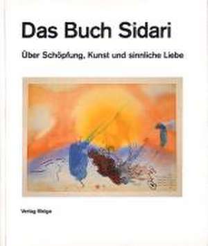 Das Buch Sidari de Dieter Duhm