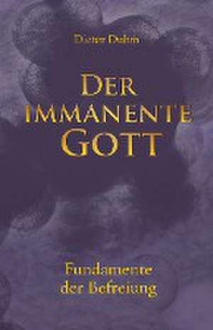 Der immanente Gott de Dieter Duhm