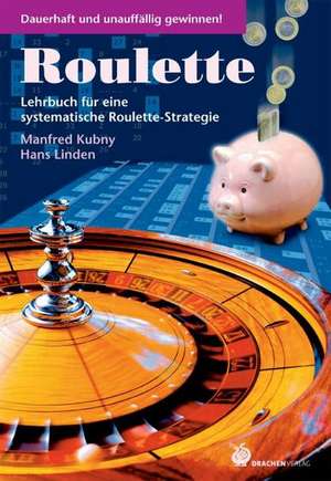 Roulette de Manfred Kubny