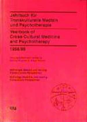 Jahrbuch für Transkulturelle Medizin und Psychotherapie 1998/99 de Stanley Krippner