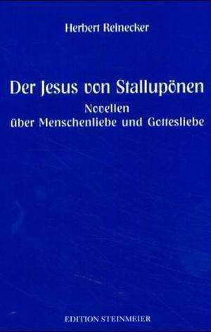 Der Jesus von Stallupönen de Herbert Reinecker