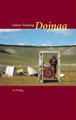 Dojnaa de Galsan Tschinag