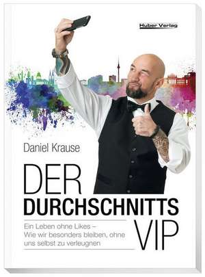 Der Durchschnitts-VIP de Daniel Krause