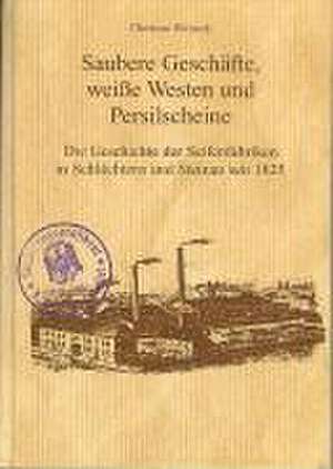 Saubere Geschäfte, weiße Westen und Persilscheine de Christine Wittrock