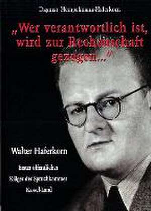 Wer verantwortlich ist, wird zur Rechenschaft gezogen... de Dagmar Hempelmann-Haferkorn