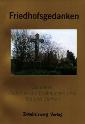 Friedhofgedanken de Heike Laufenburg