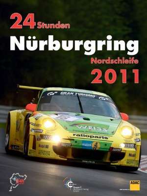 24 Stunden Nürburgring Nordschleife 2011 de Jörg-Richard Ufer