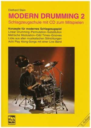 Modern Drumming II. Mit CD de Diethard Stein