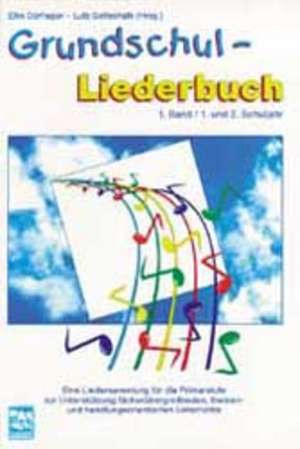 Grundschul-Liederbuch 1 de Elke Dürhager