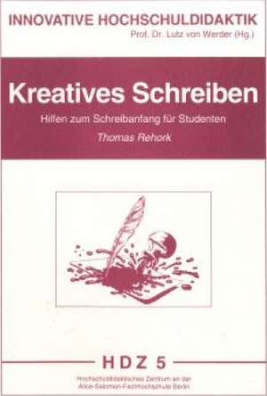 Kreatives Schreiben de Thomas Rehork