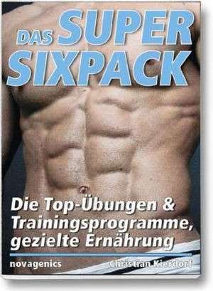 Das Super-Sixpack de Christian Kierdorf