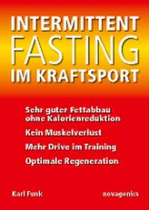 Intermittent Fasting im Kraftsport de Karl Funk