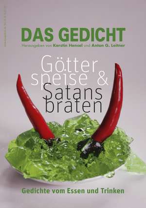 Das Gedicht 23. Götterspeise & Satansbraten de Sujata Bhatt