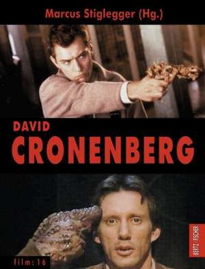 David Cronenberg de Marcus Stiglegger