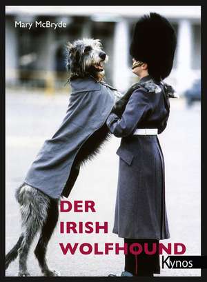 Der Irish Wolfhound de Mary McBryde