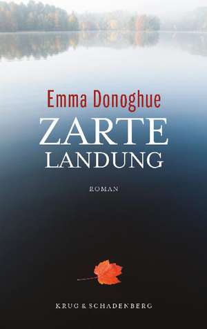 Zarte Landung de Emma Donoghue