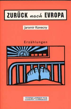 Zurück nach Europa de Jaromir Konecny