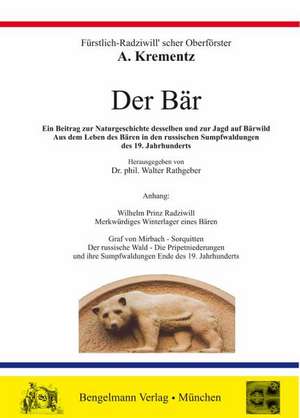 Der Bär. Studienausgabe de Anton Krementz