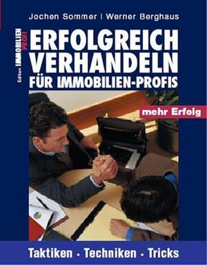 Erfolgreich verhandeln für Immobilien-Profis de Jochen Sommer